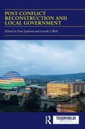 Bild: Post-conflict Reconstruction and Local Government - Routledge