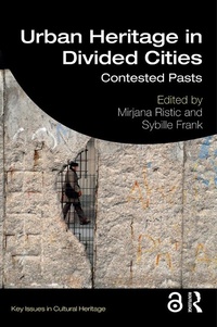 Abbildung von: Urban Heritage in Divided Cities - Routledge