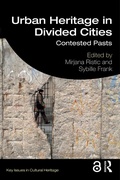 Cover: Urban Heritage in Divided Cities - Routledge