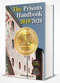 Enlarge image Cover: THE PRISONS HANDBOOK 2019/2020 - Prisons.Org.Uk Ltd