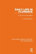 Cover: Daily Life in Florence - Routledge