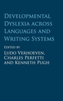 Cover: Developmental Dyslexia across Languages and Writing Systems - Cambridge University Press