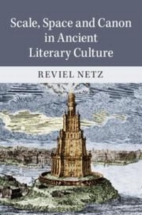 Enlarge image Cover: Scale, Space and Canon in Ancient Literary Culture - Cambridge University Press
