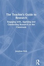 Cover: The Teacher's Guide to Research - Routledge