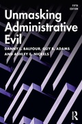 Cover: Unmasking Administrative Evil - Routledge