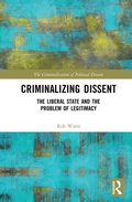 Cover: Criminalizing Dissent - Routledge