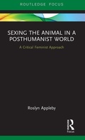 Cover: Sexing the Animal in a Post-Humanist World - Routledge