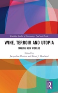 Cover: Wine, Terroir and Utopia - Routledge