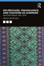 Cover: On Privilege, Fraudulence, and Teaching As Learning - Routledge