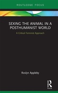 Cover: Sexing the Animal in a Post-Humanist World - Routledge