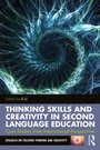 Cover: Thinking Skills and Creativity in Second Language Education - Routledge