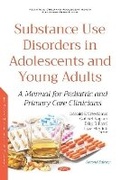 Bild: Substance Use Disorders in Adolescents and Young Adults - Nova Science Publishers Inc