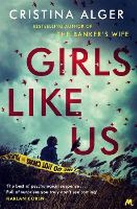 Enlarge image Cover: Girls Like Us - Mulholland Books