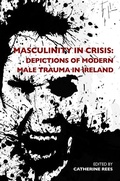 Cover: Masculinity in Crisis - Peter Lang Verlag