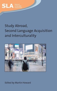 Abbildung von: Study Abroad, Second Language Acquisition and Interculturality - Multilingual Matters