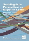 Cover: Sociolinguistic Perspectives on Migration Control - Multilingual Matters