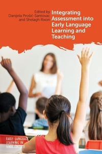 Enlarge image Cover: Integrating Assessment into Early Language Learning and Teaching - Multilingual Matters