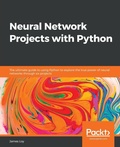 Cover: Neural Network Projects with Python - Packt Publishing