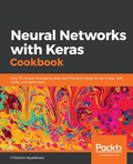 Cover: Neural Networks with Keras Cookbook - Packt Publishing