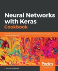 Cover: Neural Networks with Keras Cookbook - Packt Publishing