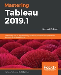 Enlarge image Cover: Mastering Tableau 2019.1 - Packt Publishing