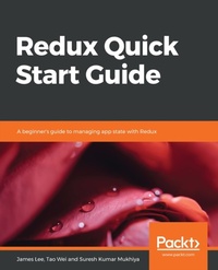 Enlarge image Cover: Redux Quick Start Guide - Packt Publishing