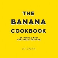 Enlarge image Cover: The Banana Cookbook - Summersdale Publishers
