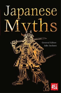 Abbildung von: Japanese Myths - Flame Tree Publishing