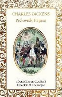 Enlarge image Cover: The Pickwick Papers - Flame Tree Publishing