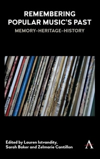 Enlarge image Cover: Remembering Popular Music's Past - Anthem Press