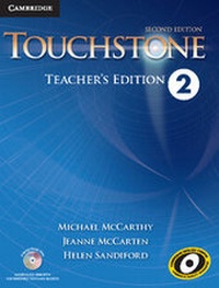Enlarge image Cover: Touchstone Level 2 Teacher's Edition with Assessment Audio CD/CD-ROM - Cambridge University Press