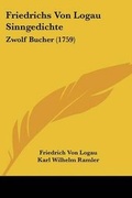 Cover: Friedrichs Von Logau Sinngedichte - Kessinger Publishing Co