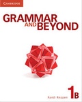 Cover: Grammar and Beyond Level 1 Student's Book B and Workbook B Pack - Cambridge University Press