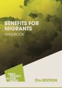 Abbildung von: Benefits for Migrants Handbook - Child Poverty Action Group