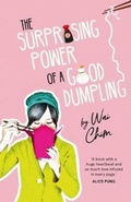 Cover: The Surprising Power of a Good Dumpling - A&U Children