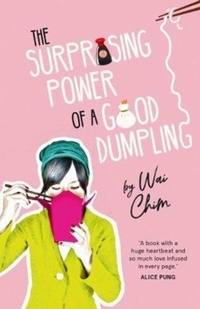 Enlarge image Cover: The Surprising Power of a Good Dumpling - A&U Children
