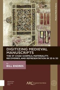 Cover: Digitizing Medieval Manuscripts - Arc Humanities Press