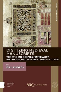 Enlarge image Cover: Digitizing Medieval Manuscripts - Arc Humanities Press