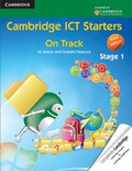 Cover: Cambridge ICT Starters: On Track, Stage 1 - Cambridge University Press