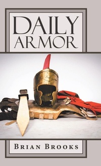 Enlarge image Cover: Daily Armor - WestBow Press