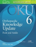 Cover: Orthopaedic Knowledge Update: Foot and Ankle 6: Print + Ebook - WOLTERS KLUWER HEALTH