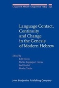 Cover: Language Contact, Continuity and Change in the Genesis of Modern Hebrew - John Benjamins Publishing Co