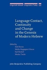 Enlarge image Cover: Language Contact, Continuity and Change in the Genesis of Modern Hebrew - John Benjamins Publishing Co