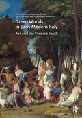 Cover: Green Worlds in Early Modern Italy - Amsterdam University Press