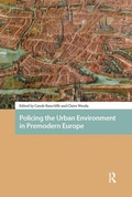 Cover: Policing the Urban Environment in Premodern Europe - Amsterdam University Press