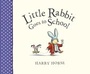 Cover: Little Rabbit Goes to School - Puffin