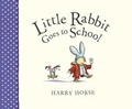 Cover: Little Rabbit Goes to School - Puffin