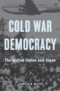 Cover: Cold War Democracy - Harvard University Press