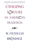 Cover: Civilizing Torture - Harvard University Press