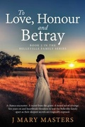 Cover: To Love, Honour and Betray - PMA Books